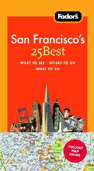 Fodor's San Francisco's 25 Bestfodor 