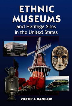 Ethnic Museums and Heritage Sites in the United Statesethnic 