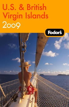 Fodor's 2009 U.S. and British Virgin Islandsfodor 