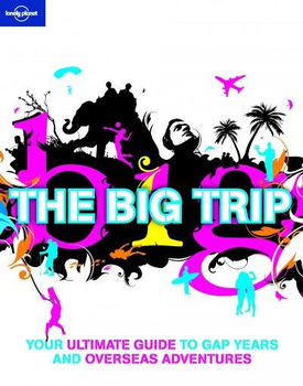 Lonely Planet the Big Triplonely 