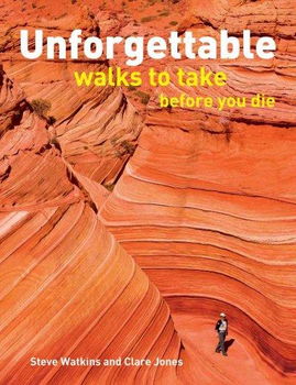 Unforgettable Walks to Take Before You Dieunforgettable 