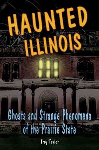 Haunted Illinoishaunted 
