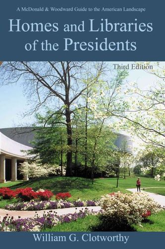 Homes and Libraries of the Presidentshomes 