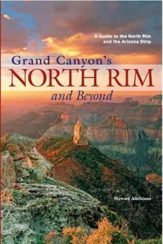 Grand Canyon's North Rim and Beyondgrand 