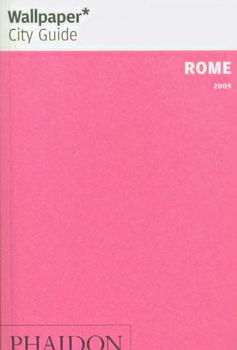 Wallpaper City Guide 2009 Romewallpaper 