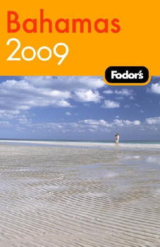 Fodor's 2009 Bahamasfodors 