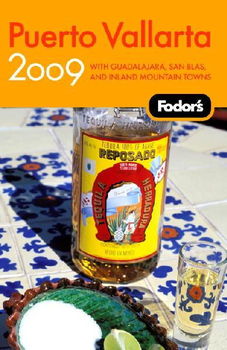 Fodor's 2009 Puerto Vallartafodor 