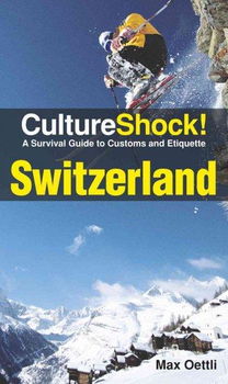 CultureShock! Switzerlandcultureshock 