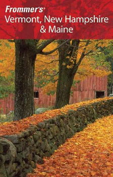 Frommer's Vermont, New Hampshire & Mainefrommer 