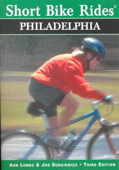 Short Bike Rides in and Around Philadelphiashort 