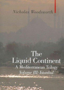 Liquid Continent - A Mediterranean Trilogyliquid 