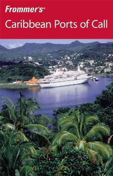 Frommer's Caribbean Ports of Callfrommer 