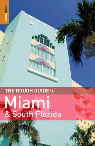 The Rough Guide to Miami & South Floridarough 