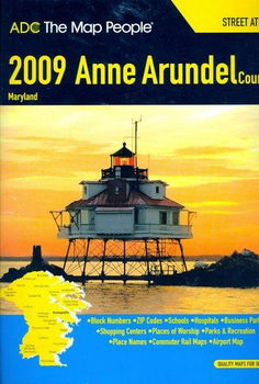 ADC The Map People 2009 Anne Arundel County, Maryland Street Atlasadc 