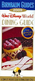 Birnbaum's 2009 Walt Disney World Dining Guidebirnbaum 