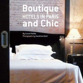 Boutique & Chic Hotels in Parisboutique 