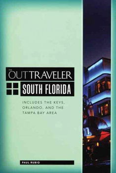 The Out Traveler South Floridatraveler 