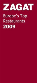 Zagat 2009 Europe's Top Restaurantszagat 