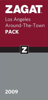 Zagat 2009  Los Angeles Around-the-Town Packzagat 