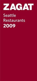 Zagat 2009 Seattle Restaurantszagat 