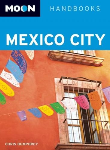 Moon Handbooks Mexico Citymoon 
