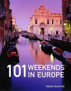 101 Weekends in Europeweekends 