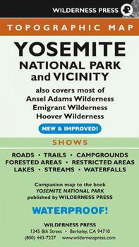 Wilderness Press Yosemite National Park & Vicinity Mapwilderness 