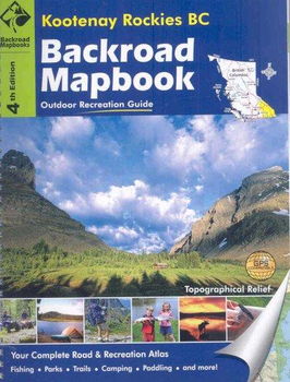 Backroad Mapbook Kootenays Rockies BCbackroad 
