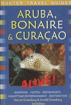 Hunter Travel Guides Aruba, Bonaire & Curacao Alive!hunter 