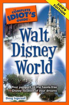 The Complete Idiot's Guide to Walt Disney World 2009complete 