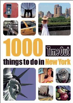Time Out 1000 Things to Do in New Yorktime 