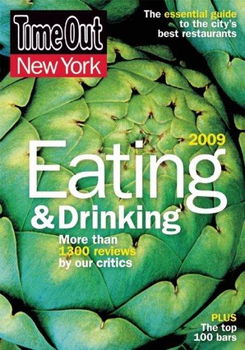 Time Out 2009 New York Eating and Drinkingtime 