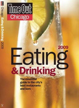 Time Out 2009 Chicago Eating and Drinkingtime 