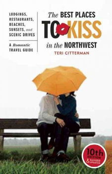 The Best Places to Kiss in the Northwestplaces 