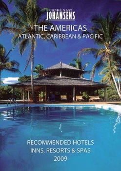 Conde Nast Johansens 2009 Recommended Hotels & Spas-The Americasconde 