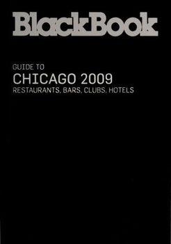 BlackBook 2009 Guide to Chicagoblackbook 
