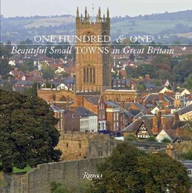 One Hundred & One Beautiful Towns in Great Britainhundred 