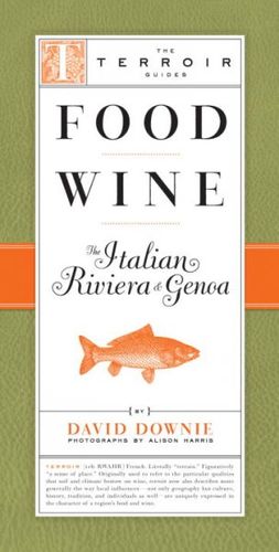 Food ,Wine, The Italian Riviera & Genoafood 