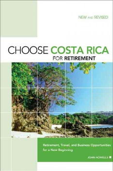 Choose Costa RicaFor Retirementchoose 