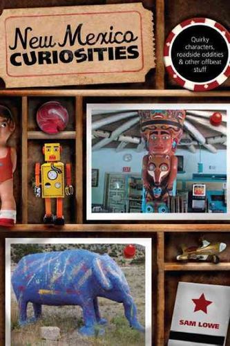 New Mexico Curiositiesmexico 