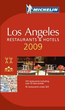 Michelin Guide 2009 Los Angeles Restaurants & Hotelsmichelin 