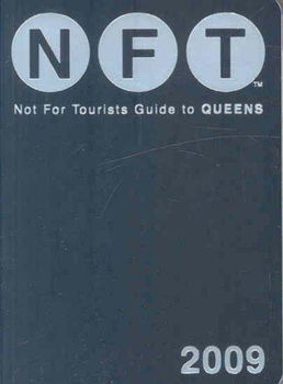Not for Tourists 2009 Guide to Queenstourists 