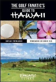 The Golf Fanatic's Guide to Hawaiigolf 