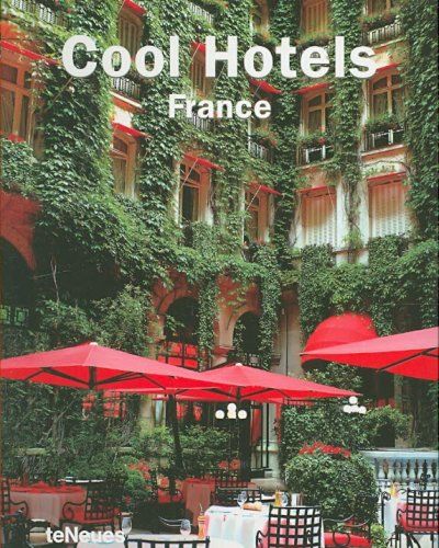 Cool Hotels Francehotels 