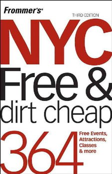 Frommer's NYC Free & Dirt Cheapfrommer 