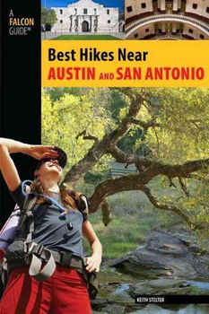 A FalconGuide Best Hikes Near Austin and San Antoniofalconguide 