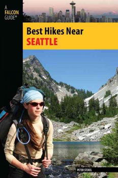 A FalconGuide Best Hikes Near Seattlefalconguide 