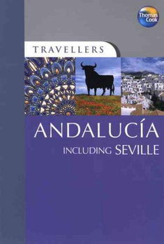 Travellers Andalucia including Sevilletravellers 