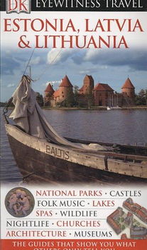 Eyewitness Travel Estonia, Latvia, and Lithuaniaeyewitness 