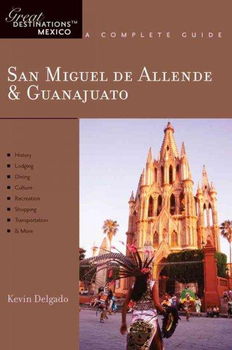San Miguel de Allende & Guanajuatosan 